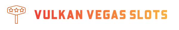 Vulkan-Vegas-Slots.com